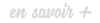 ensavoirplus